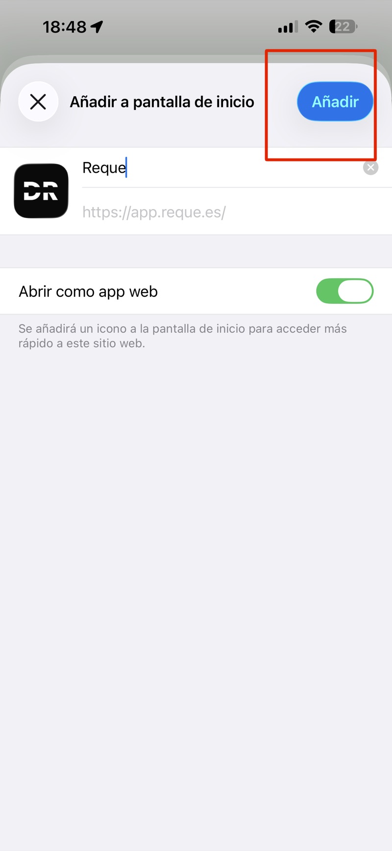 Paso 4: Pulsa «Añadir». Ya tienes el icono en tu móvil para entrar con un toque.